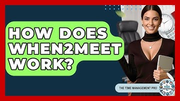 How Does When2meet Work? - The Time Management Pro
