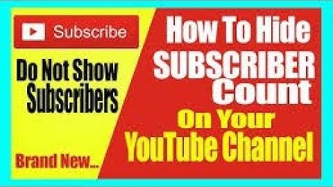 How to Hide Your YouTube Subscriber Count in 2020 [New Method]