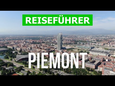 Video: Die Region Piemont in Italien: Reiseführer