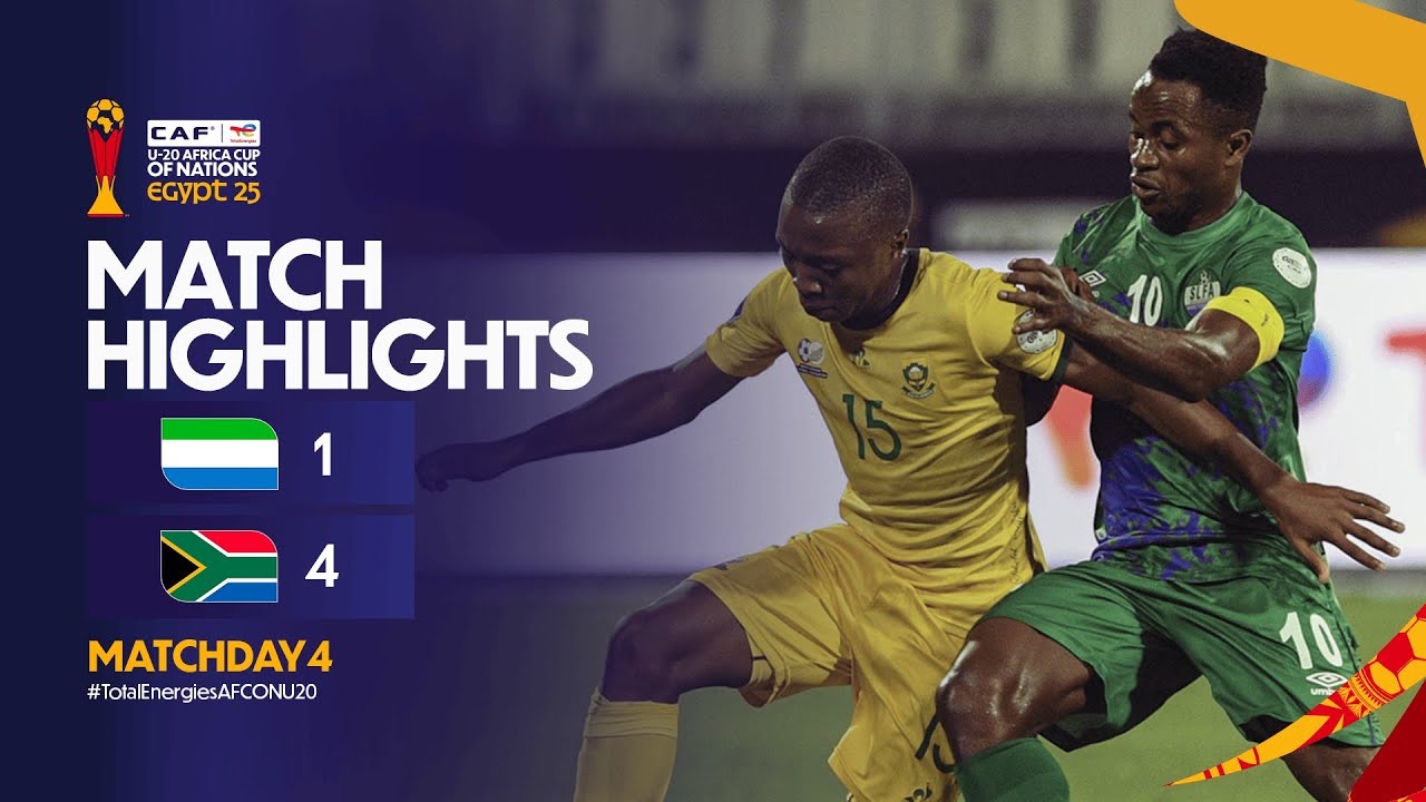 Sierra Leone 1-4 South Africa Highlights l TotalEnergies AFCON U-20 l Matchday 4