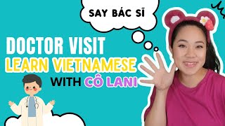 Visit the Doctor with With Cô Lani |BILINIGUAL LEARNING |VIETNAMESE FOR BABIES AND KIDS screenshot 4