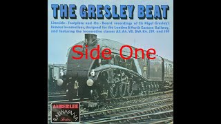 The Gresley Beat [RMPL 1008] - Side One