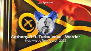 Real Warrior -Anthony B x Turbulence (Π✪X Mystic Reggaeton)2025