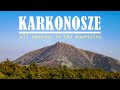 Karkonosze  highest mountain range of sudeten in every season