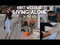LIVING ALONE IN THE CITY 🏙️ night out, bf visits, shopping, cleaning | VLOG