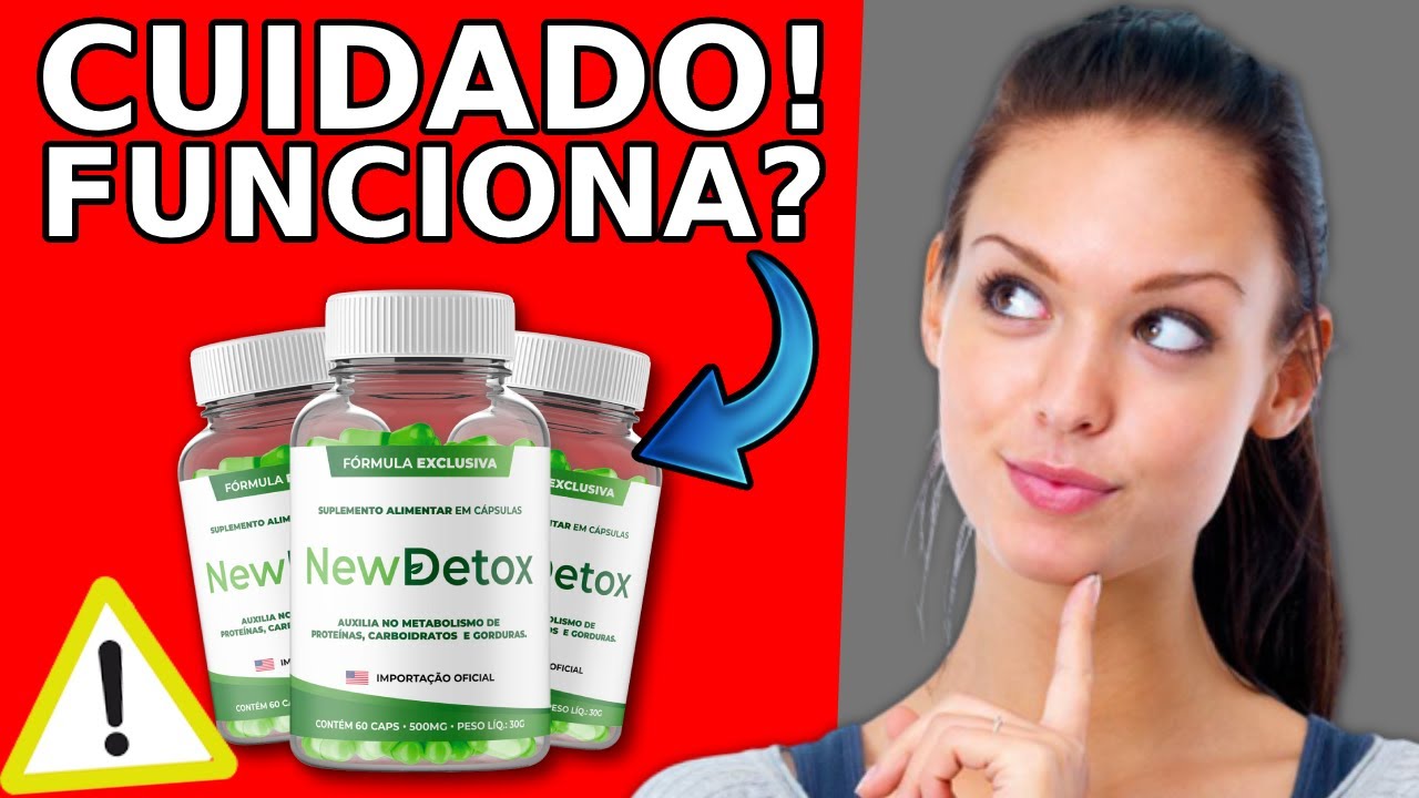 NEW DETOX (ALERTA IMPORTANTE!)) New Detox Funciona? New Detox Emagrece