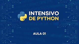 Curso Intensivo de Python - Aula 01