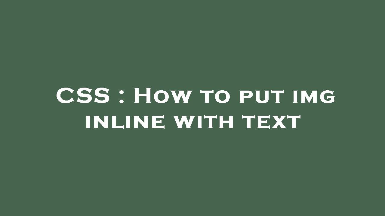 CSS : How to put img inline with text - YouTube