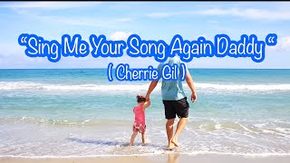 Sing Me Your Song Again Daddy Karaoke || Cherrie Gil/Jose Mari Chan || 4K