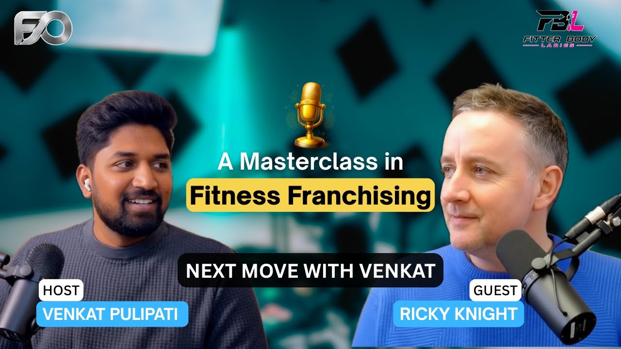 How Ricky Knight Scaled Fitter Body Ladies Across the UK | Next Move With Venkat