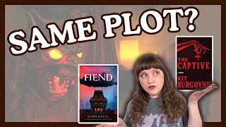 The Captive - Kit Burgoyne & Fiend - Alma Katsu | 2 DEMONIC horror book reviews