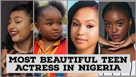 10 NOLLYWOOD MOST BEAUTIFUL TEEN ACTRESSES IN NIGERIA 2023