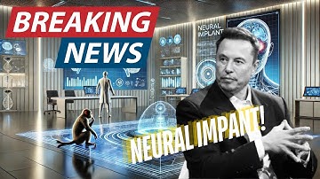 GETS APPROVED!! Neural Implants Will Change Humanity Forever by Elon Musk