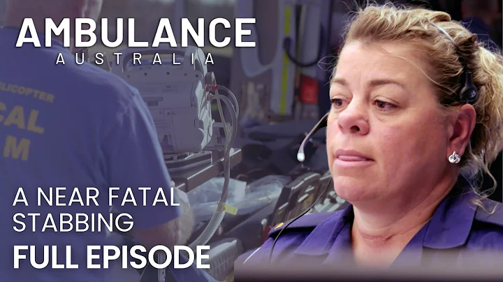 A near fatal stabbing 😱 | Ambulance Australia | S01 EP04 Full Episode