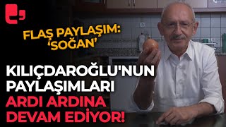 Kılıçdaroğlu'ndan bir video daha: 'Soğan' Resimi