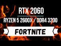 Ryzen 5 2600X и RTX2060 в игре Fortnite в FULL HD