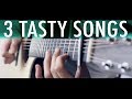 TOP 3 TASTY SONGS on acoustic guitar