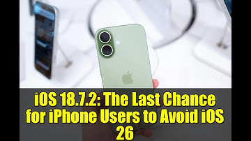 iOS 18.7.2: The Last Chance for iPhone Users to Avoid iOS 26