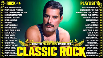 Top 100 Classic Rock Songs 70s 80s 90s 🔥 Queen, Aerosmith, Nirvana, AC/DC, Bon Jovi, Scorpions, U2