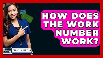 How Does The Work Number Work? - CreditGuide360.com