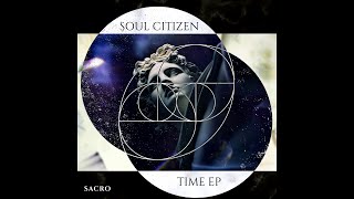 Soul Citizen River original Mix Time Ep sacro Records