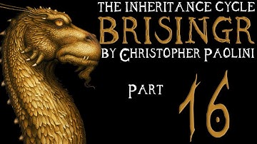 The Inheritance Cycle: Brisingr | Part 16 | Chapter 18 (Book Discussion)