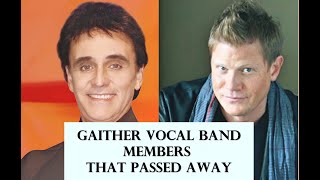 Gaither Vocal Band Singers that Passed Away