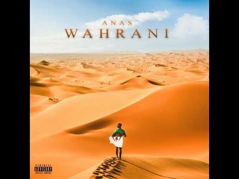 Anas   Wahrani Audio Officiel