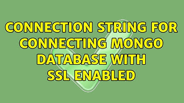 Connection string for connecting mongo database with SSL enabled