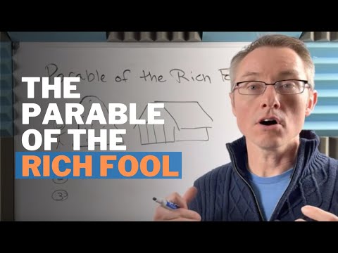 The Parable of the Rich Fool: Summary and Meaning