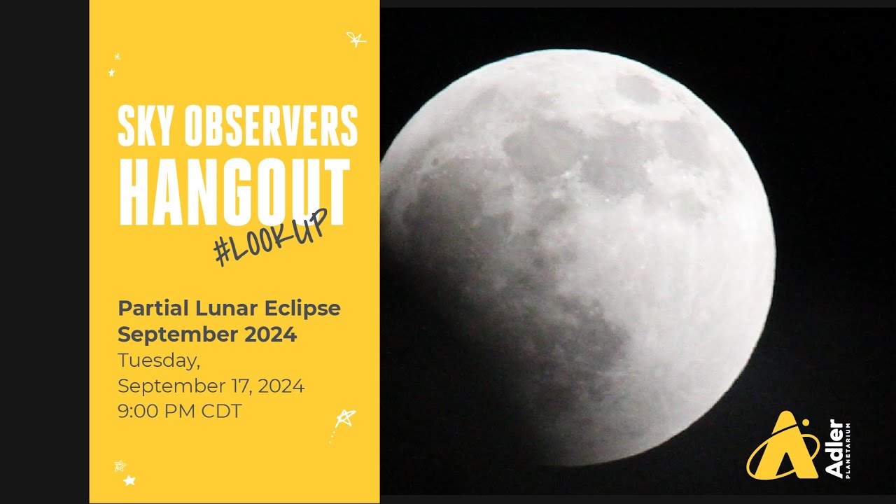 Sky Observers Hangout Partial Lunar Eclipse September 2024 YouTube
