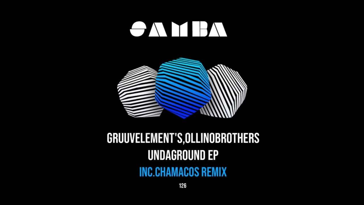 Ver GruuvElement’s, Ollinobrothers - Undaground (Chamacos Remix) no YouTube Ver GruuvElement’s, Ollinobrothers - Undaground (Chamacos Remix) no YouTube