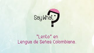 Lento (Julieta Venegas) en Lengua de Señas Colombiana (LSC)