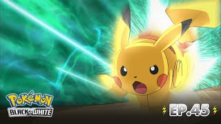 Pokémon: BW Rival Destinies | EP. 45 | Pokémon Indonesia