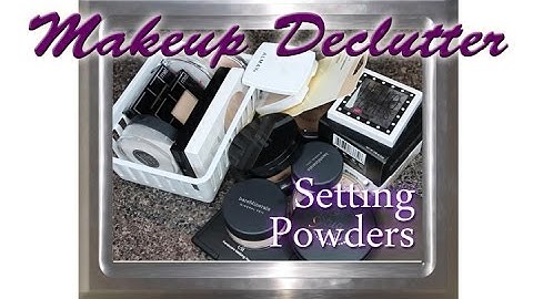 Makeup Declutter 2016 | Setting Powders