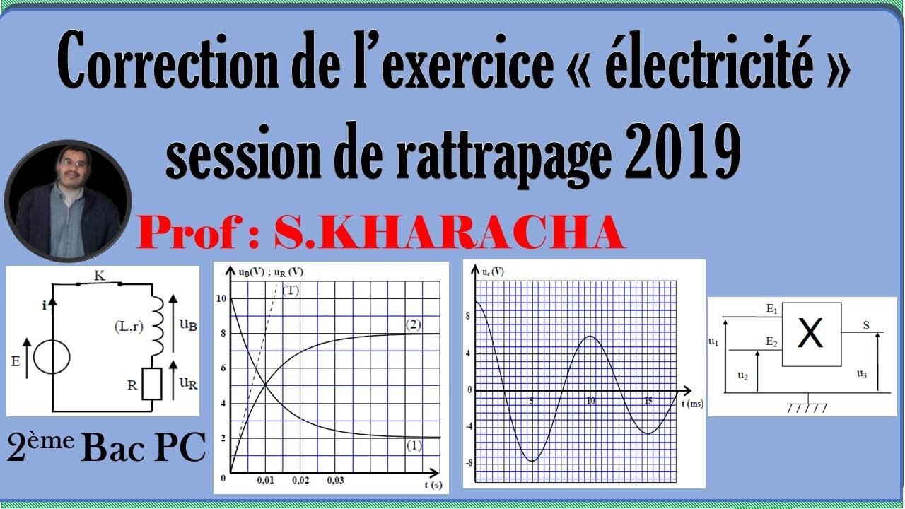 Correction de l'exercice d'électricité session de rattrapage 2019