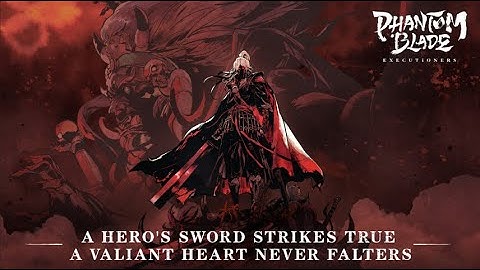 Phantom Blade Executioners : Official Trailer Cinematic Action!