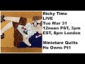 Ricky Tims LIVE - My Miniature Quilt Collection Pt1