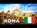 TOP 10 - Róma🇮🇹