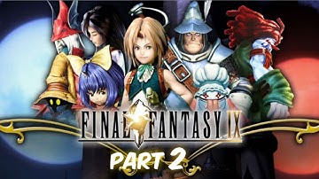 FF9 Walkthrough Part 2🌟FFIX: THE EVIL FOREST🌟 Final Fantasy IX (video game) Gameplay Part 2