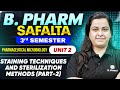 B Pharm 3rd Sem | Pharmaceutical Microbiology Unit 2 | Staining Techniques &amp; Sterilization Methods-2