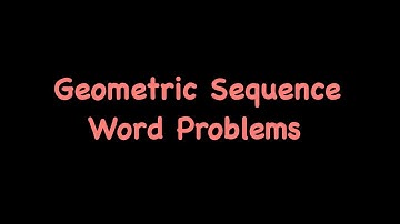 Geometric Sequences Word Problems - Algebra 1 Unit 13 Lesson 9
