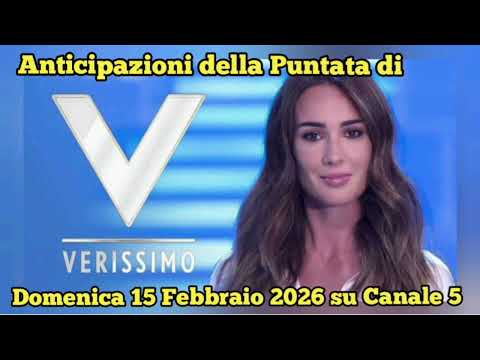 Video VERISSIMO - ANTICIPAZIONI DELLA PUNTATA CHE ANDRÀ IN ONDA DOMENICA 15 FEBBRAIO 2026 SU CANALE 5
