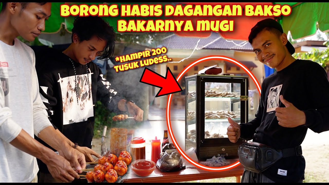 GREBEK WARUNG BAKSO MUGI & BORONG SEMUA BAKSO BUAT DI BAGI GRATIS KE WARGA