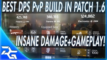 The Division - Best DPS PvP Build For Patch 1.6! In Depth Guide