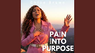 Pain Into Purpose