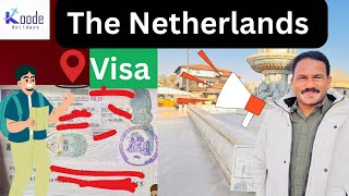 Schengen Visa- The Netherlands Visa