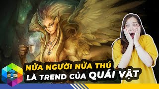 Top 10 Quái Vật Nửa Người Nửa Thú Kì Dị Nhất Trong Thần Thoại Hy Lạp