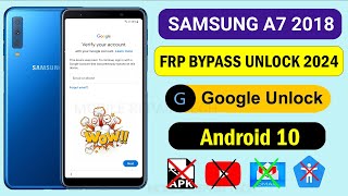 Samsung A7 2018 FRP Bypass Android 10 2024 | Samsung A750F Google Account Lock Remove
