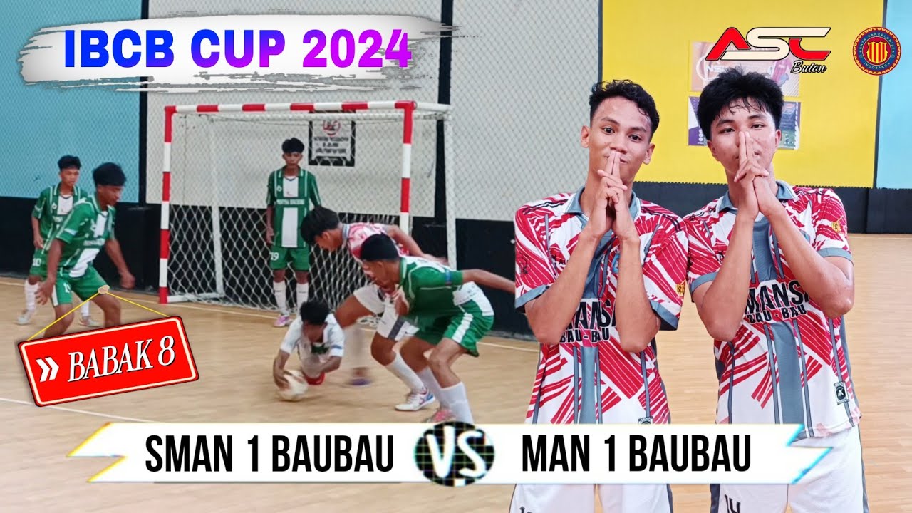 IBCB CUP 2024 | SMAN 1 BAUBAU VS MAN 1 BAUBAU (3-0)